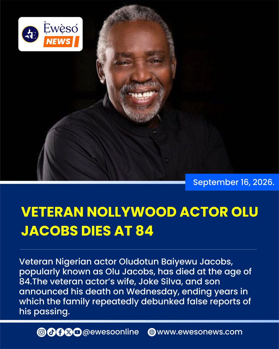ewesoonline's tweet photo. Veteran Nollywood actor Olu Jacobs has died at the age of 84.
The actor’s death was announced in an Instagram post shared by his son, Olusoji Jacobs, on Wednesday, September 16.

Read more: https://t.co/FSLiPxTYoS https://t.co/LoQGzXpdQf