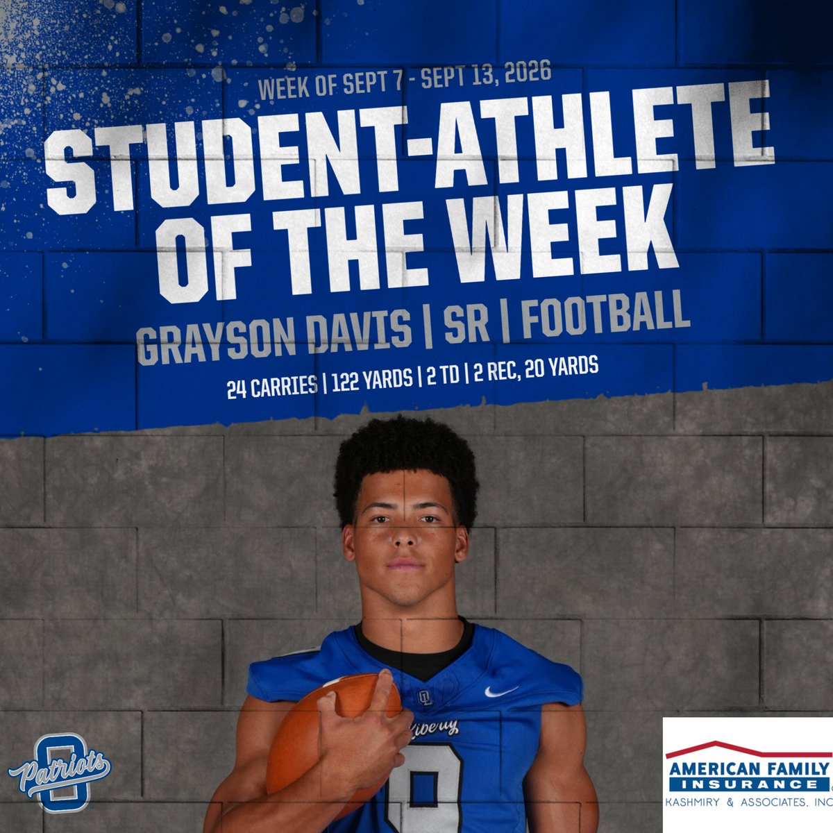 LHSAthleticDept's tweet photo. American Family Insurance Student-Athlete of the Week
Congrats to Grayson Davis of @OlibFootball on being named last week's Student Athlete of the Week!
Read more about it ๐
https://t.co/uk4lJdutyl
#GoPatriots | #TheLibertyWay https://t.co/rVa4x3RCpi
