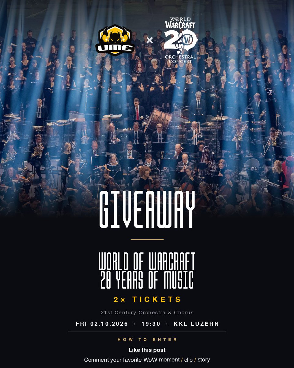 SimmerUME's tweet photo. 🎟️ GIVEAWAY — 2× tickets to World of Warcraft orchestra

The 21st Century Orchestra &amp; Chorus bring 20 years of Azeroth to life at the KKL Luzern

To enter:
• Like this post
• Comment your favourite WoW moment / clip / story

Winner drawn Sunday 27.09 💛🖤 https://t.co/mNOlTSOhvb