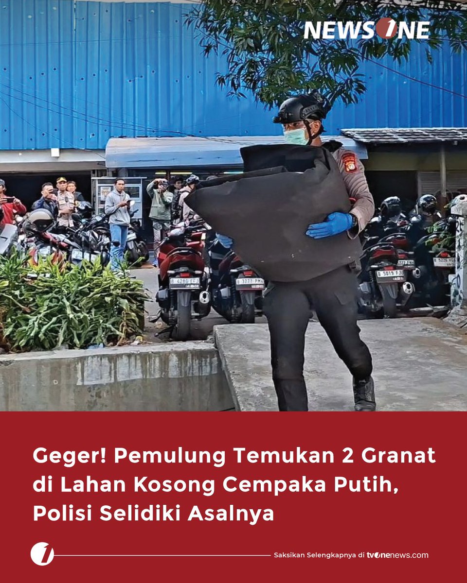 tvOneNews's tweet photo. Dua granat ditemukan pemulung di lahan kosong Cempaka Putih, Jakarta Pusat, sebelum dievakuasi Tim Gegana, sementara polisi masih menyelidiki asal-usulnya.
Simak selengkapnya di https://t.co/HBPMXOEQmY
#HardNews_Viral #NewsOne #CariBeritaditvOne #CempakaPutih #Polda #NO02 https://t.co/YriF5nYbIG