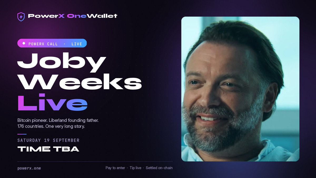 Powerxonewallet's tweet photo. Our first PowerX Call has a host.  The one and only Mr. Joby Weeks. 🔥

Bitcoin Legend and Pioneer, founding father of Liberland, 176 countries travelled, and a story most people only know half of.  🌎

Saturday 19 September. Mark the day! 📅

Live Call All inside PowerX OneWallet.  

Time details and room link in the replies 👇