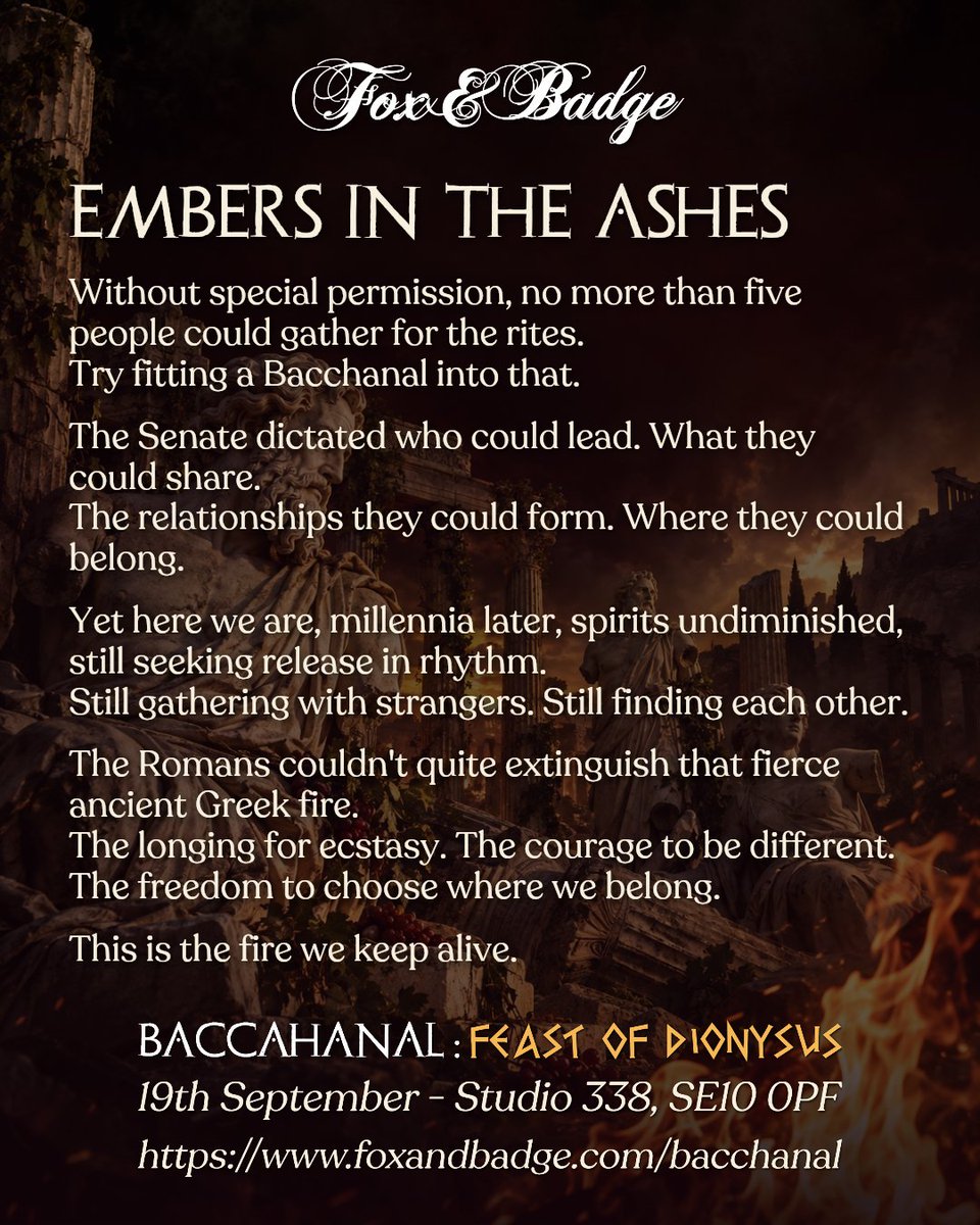 FoxandBadge's tweet photo. The longing for ecstasy. The courage to be different.
The freedom to choose where we belong.

Rome’s suppression of the Bacchic rites gives the name Bacchanal a sharper edge.
At Bacchanal, we give permission to be & belong.
We make space for the strange, the shadow, & the unruly.