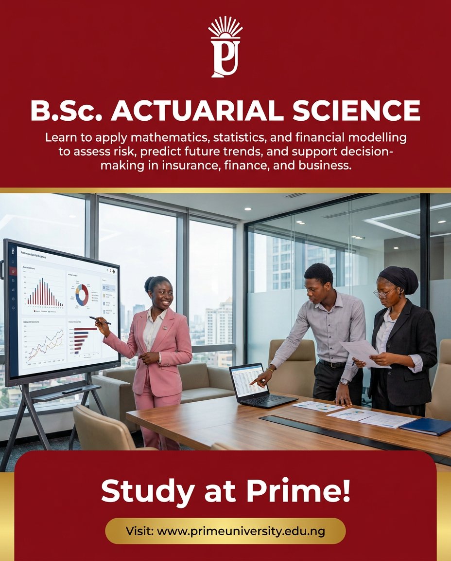 PrimeUniAbj's tweet photo. What if your ability to work with #numbers could help businesses #predict the future, #manage risk, and make billion-naira decisions with confidence?

At Prime University Abuja, our https://t.co/dzb4n02HQ6. #ActuarialScience programme prepares you to become a highly sought-after professional at the intersection of #mathematics, #statistics, #finance, #economics, and #risk management.

You'll learn how to #analyze uncertainty, #assess financial risks, #forecast future events, and provide data-driven solutions that help #organizations make informed decisions in an increasingly complex world.

From #insurance and #investments to #banking, #pensions, #healthcare, and financial #consulting, #ActuarialScience professionals play a critical role in shaping strategic decisions across industries.

#PrimeUniversityAbuja #IncubatingTheFuture #StudyAtPrime #ActuarialScience #FutureActuary #RiskManagement #DataAnalytics #FinancialPlanning #Insurance #InvestmentAnalysis #Statistics #Mathematics #BusinessIntelligence #FinanceProfessionals #FutureLeaders #AdmissionsOpen #CareerReadyGraduates #StudyInAbuja #FutureStartsHere #FinancialInnovation #DataDrivenDecisions