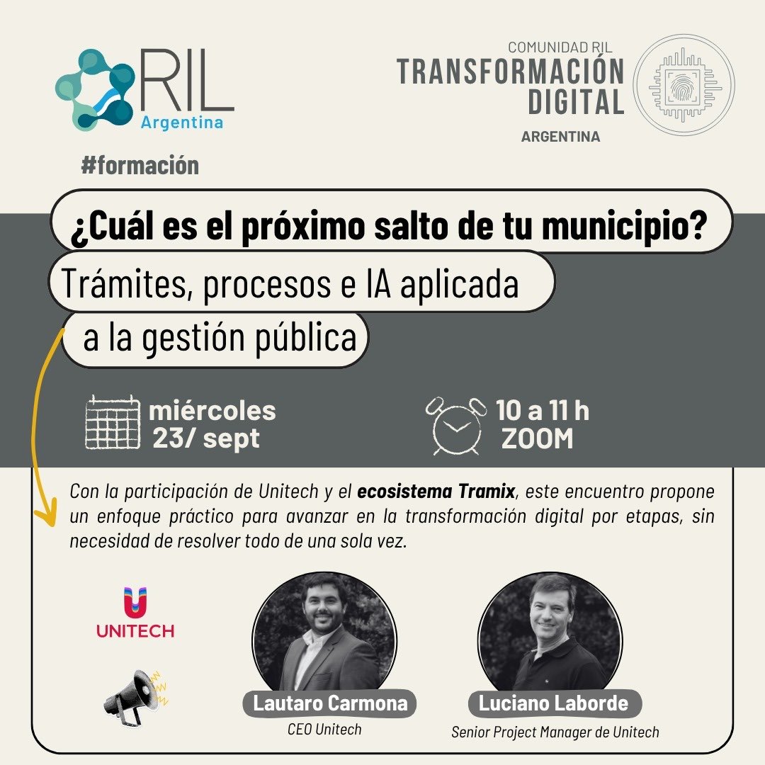 UnitechCorp's tweet photo. 📢 ¿Cuál es el próximo salto de tu municipio?

Trámites más simples, procesos más ágiles e IA aplicada a la gestión pública. 

Sumate al Webinar junto a RIL.

📅 Miércoles 23/09  - 10 a 11 hs
🔗 Inscripción: https://t.co/TuC8YsFcxa 

Los esperamos junto a sus equipos!💫 https://t.co/05B5npBUvE