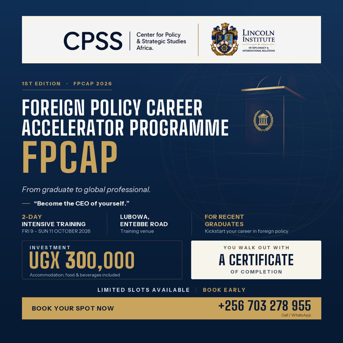 CPSSAFRICA's tweet photo. Foreign Policy Career Accelerator Training
CPSS and Lincoln Institute of Diplomacy and International Relations is organizing a 3-day training for university students and recent graduates interested in foreign policy and international affairs
Please see the poster for more details https://t.co/L5ha5OKCJH