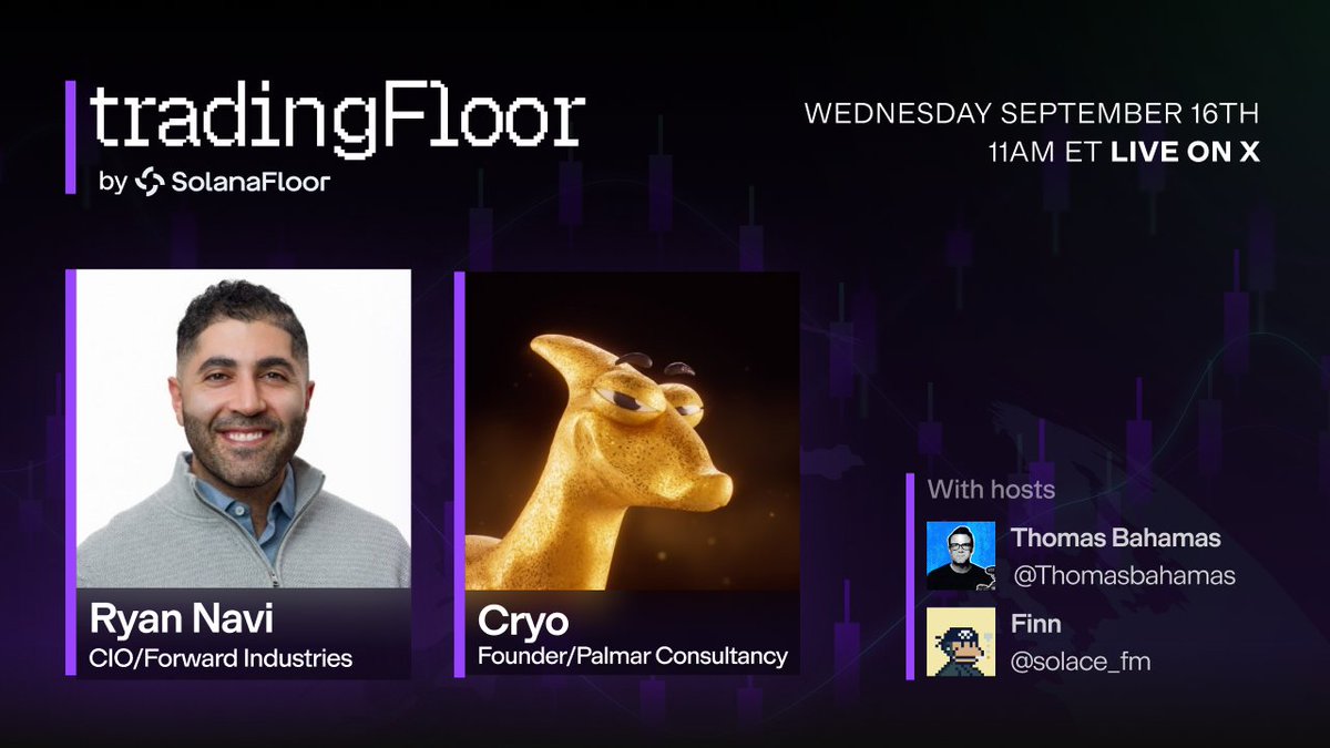 SolanaFloor's tweet photo. TradingFloor goes LIVE at 11am Eastern with two stellar guests pitching trades:

➡️ @RyanNavi - CIO, @FWDind
➡️ @CryoPalmar - Founder, Palmar Consultancy

RSVP below 👇 https://t.co/yBfHGmQMon