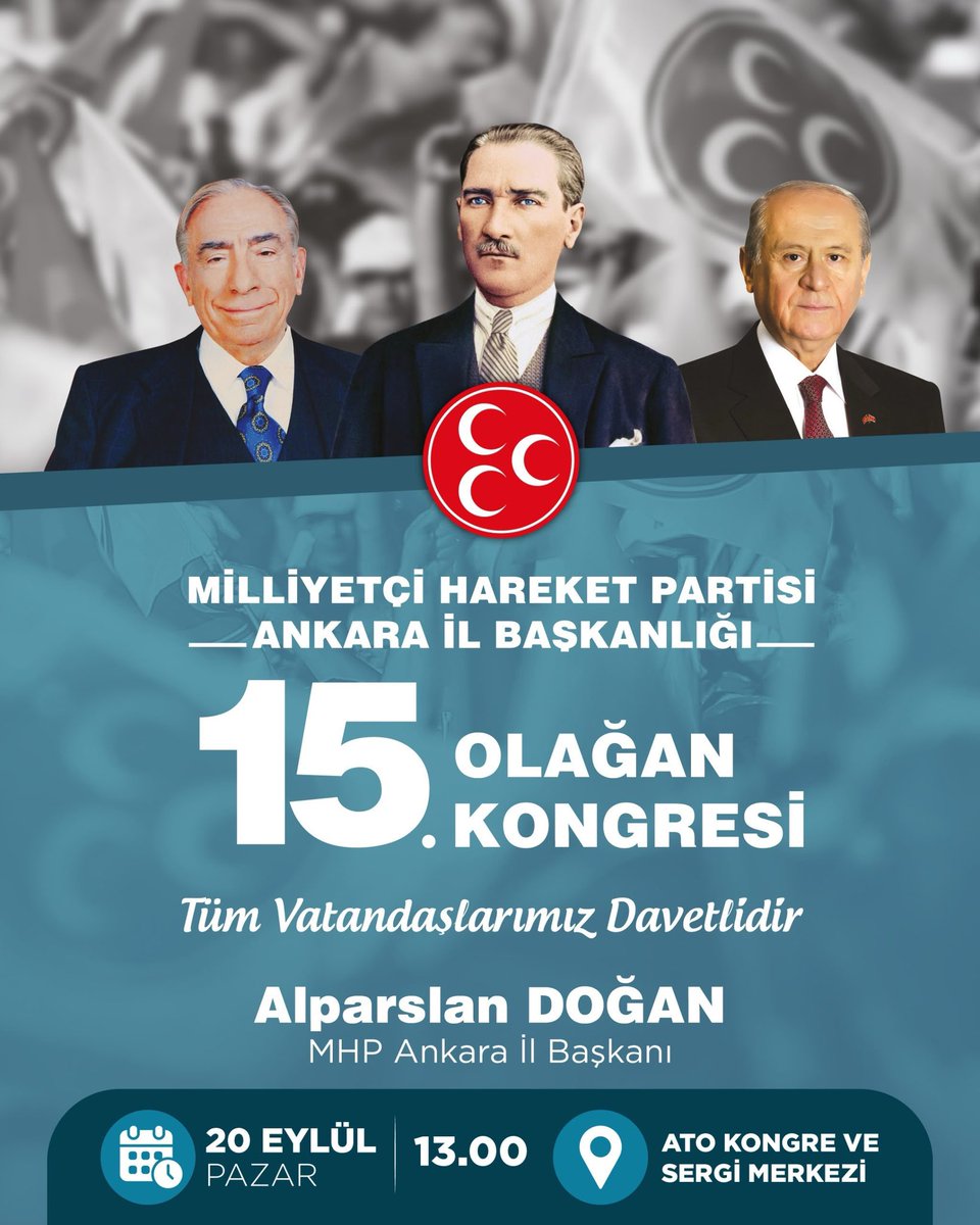 mhpkecioren1's tweet photo. MHP Ankara İl Başkanlığı 15. Olağan Kongremize Tüm Vatandaşlarımız Davetlidir. 
🇹🇷🇹🇷🇹🇷
Alparslan DOĞAN
MHP Ankara İl Başkanı

📅 20 Eylül 2026 Pazar
🕕 13:00
📍 ATO Kongre ve Sergi Merkezi https://t.co/X2ykSC3IbP