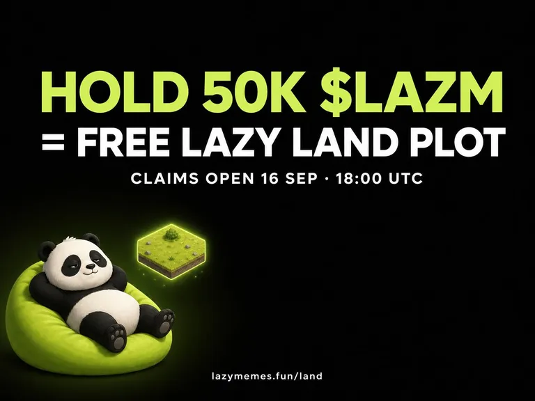 Lazymemesfun's tweet photo. 🐼 Quick heads-up: Hold 50,000+ $LAZM = your Lazy Land plot is FREE. 

Claims open 16 Sep · 18:00 UTC 

👉 https://t.co/WGFOXrg0CW https://t.co/uL7bEwE3CQ