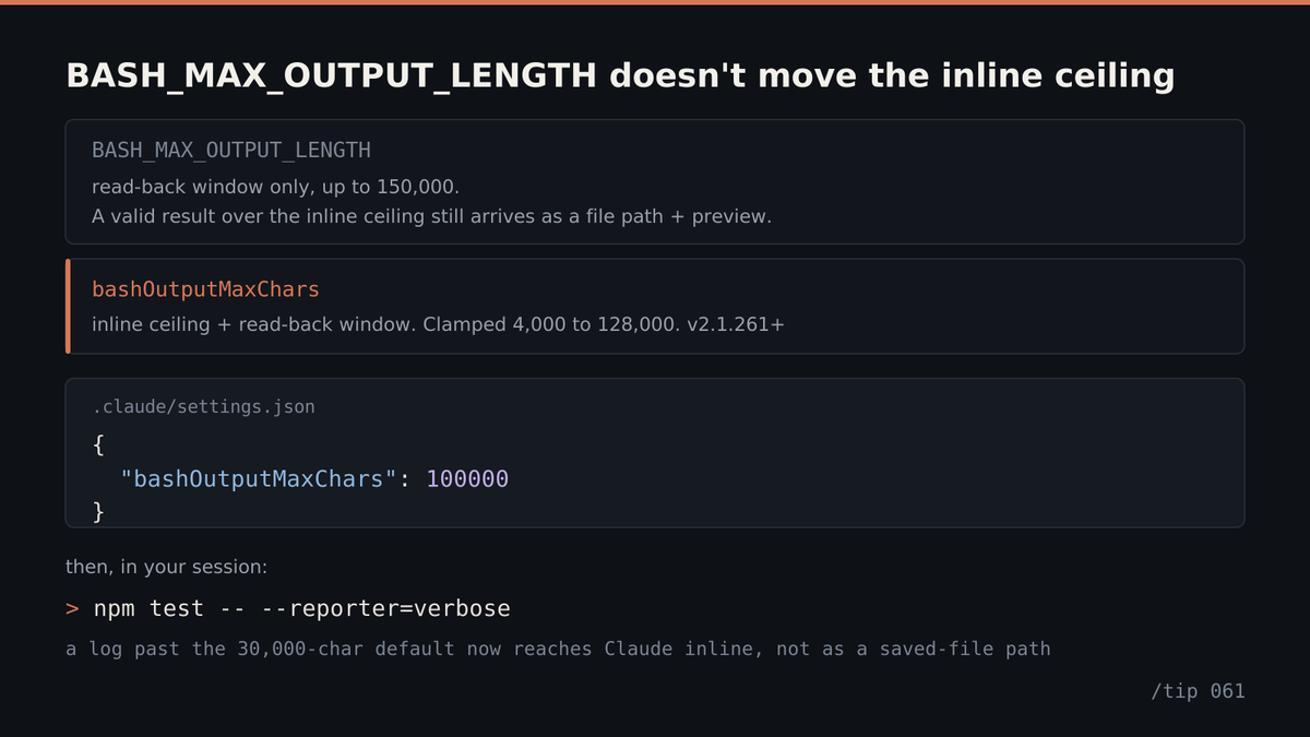 sardaratta's tweet photo. /tip 061 — raising BASH_MAX_OUTPUT_LENGTH won't stop the "output saved to <path>" handoff.

It widens the read-back window, not the inline ceiling. That's a separate setting (v2.1.261+):

"bashOutputMaxChars": 100000

Clamped to 4000-128000; set it and the env var is ignored. https://t.co/3etiKV9C7y