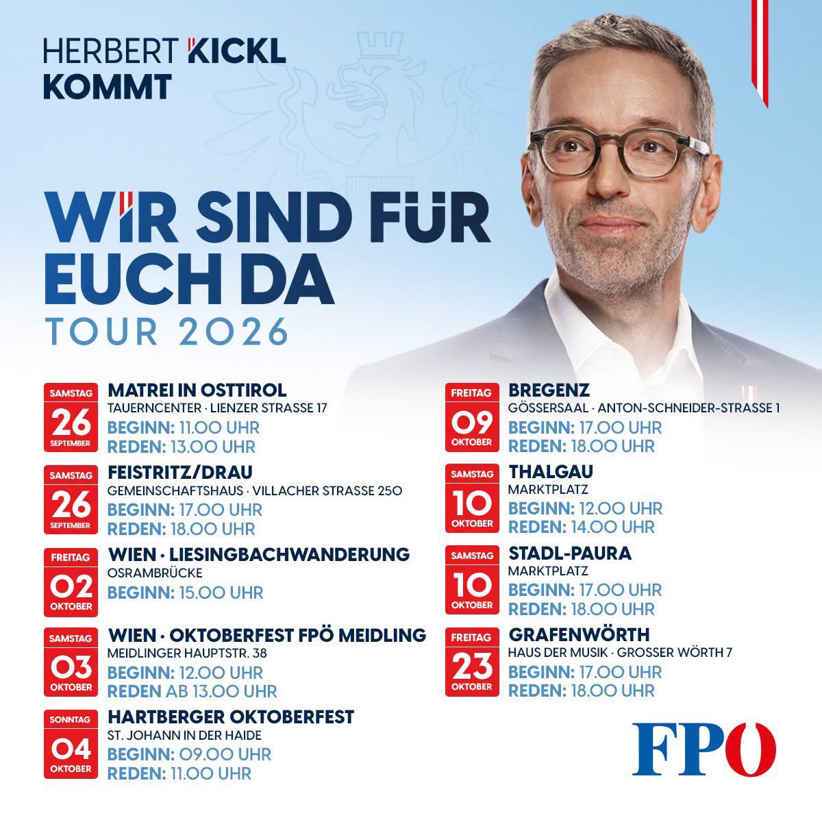 FPOE_TV's tweet photo. Raus zu den Menschen, direkt vor Ort, im persönlichen Austausch und immer mit einem offenen Ohr für die Anliegen der Bevölkerung. Genau darum geht es beim „Freiheitlichen Heimatherbst 2026“ und der großen Österreich-Tour von Herbert Kickl unter dem Motto „Wir sind für Euch da“.

🇦🇹 In den kommenden Wochen sind wir wieder in ganz Österreich unterwegs. Wir freuen uns auf viele Begegnungen, persönliche Gespräche und darauf, Euch bei den nächsten Stationen zu sehen!

📘 Alle Tour-Termine findet Ihr unter https://t.co/J8dXf66nEp – weitere Termine werden laufend ergänzt!