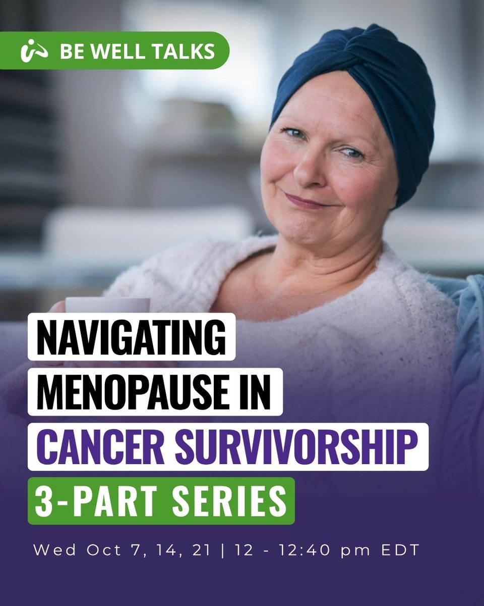 WellspringCAN's tweet photo. Join us for a special online three-part Be Well Talks series on Navigating Menopause in Cancer Survivorship! This series is designed to provide practical information, support, and strategies for managing menopause-related changes after cancer.

🔗 Register at the link in our bio. https://t.co/1Aa2S3yqHt