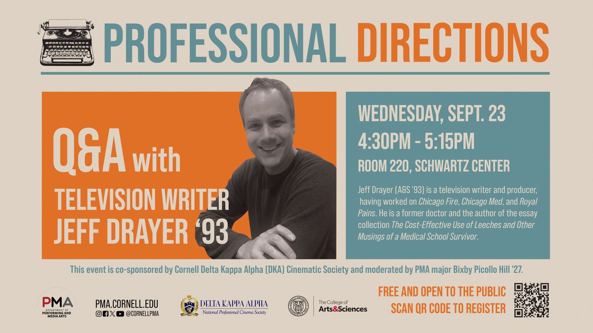 CornellPMA's tweet photo. Join PMA for Professional Directions: Q&amp;A with Television Writer Jeff Drayer '93 on Wednesday, Sept. 23, 4:30 pm - 5:15 pm, Room 220, Schwartz Center for the Performing Arts. Learn more: https://t.co/ACPDmTChY2 https://t.co/YjEExtJXun