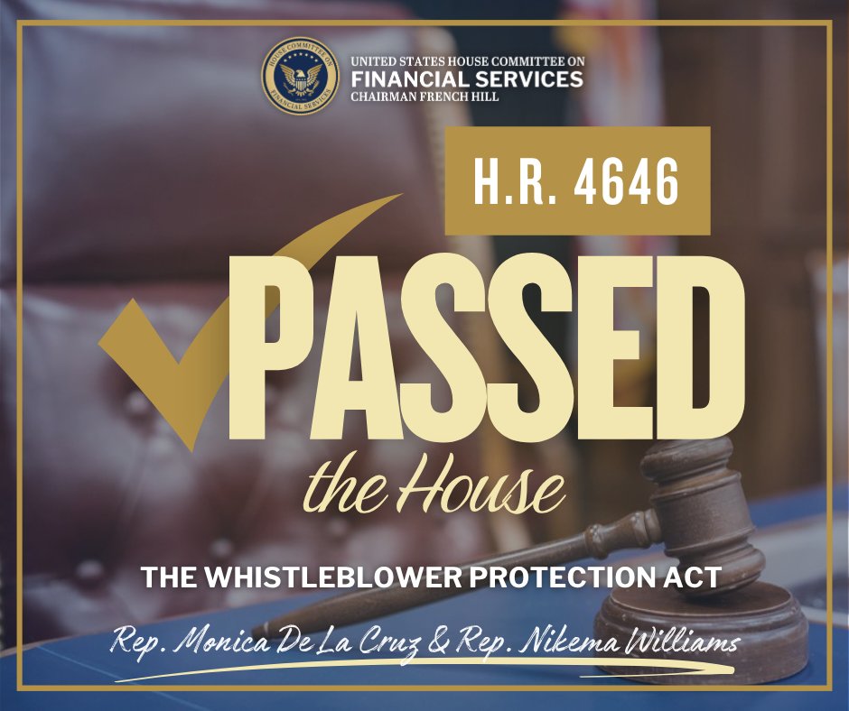 FinancialCmte's tweet photo. @RepMonicaDLC H.R. 4646, the Whistleblower Protection Act, by @RepMonicaDLC and @RepNikema, passed the House 424-0. https://t.co/bHVO8MvVMi