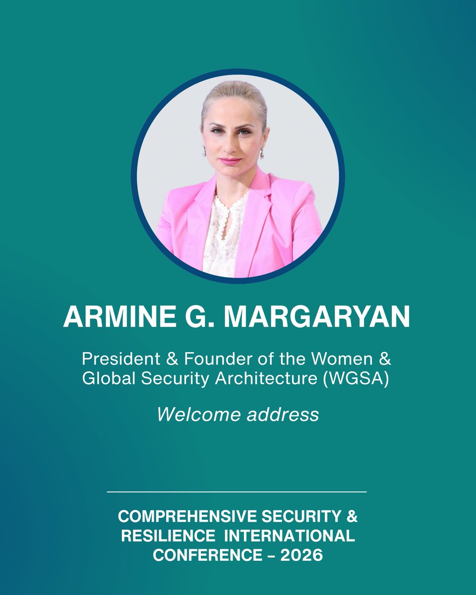 WGSA_inAction's tweet photo. We are pleased to announce that Ms. Armine G. Margaryan, Founder and President of Women &amp; Global Security Architecture (WGSA), will open the conference with the Welcome Address

📅 September 17–18, 2026
📺 Live on WGSA YouTube:  https://t.co/6ABpJzMFab

@margaryan_armin https://t.co/DpvXA4hwM5