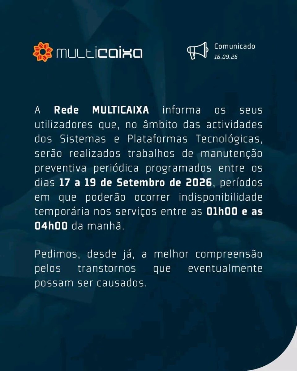 salumc's tweet photo. 🚨 Alerta Multicaixa: Manutenção programada de 17 a 19 de Setembro de 2026, das 01h às 04h. Podem ocorrer indisponibilidades temporárias nos serviços. Guardem o aviso! 📱 https://t.co/BqdM3Szh1q