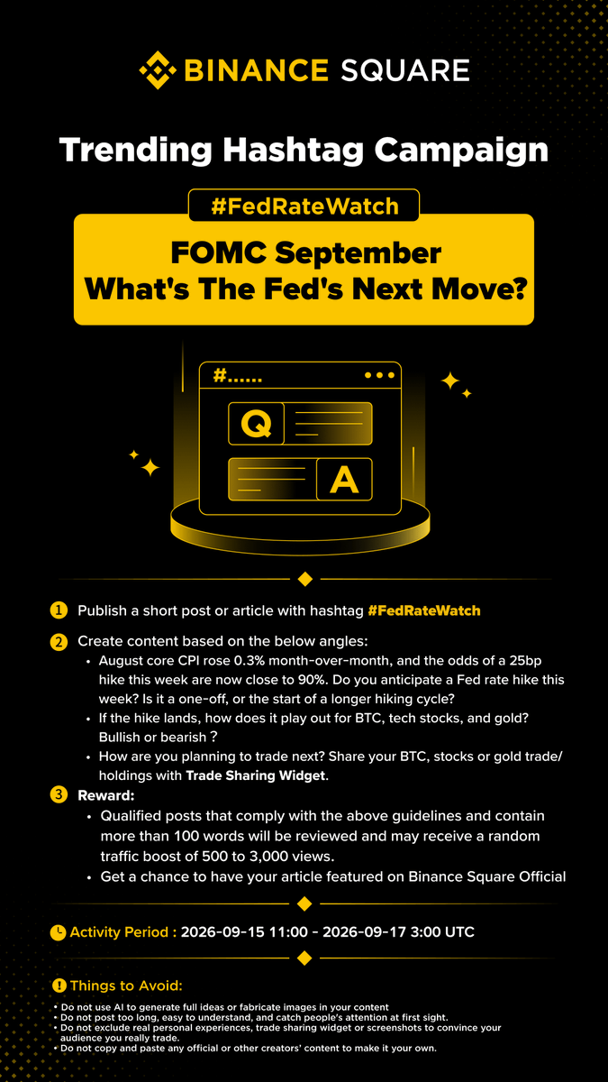 FullTiltFrancis's tweet photo. Our Trending Hashtag Campaign on Binance Square is ending pretty 🔜
#FedRateWatch has been the hottest topic recently; especially when it comes to how both traditional and crypto markets play out. Share your takes on Binance Square 👇
https://t.co/GgiZckC2ws https://t.co/ivc1Cf1J4a