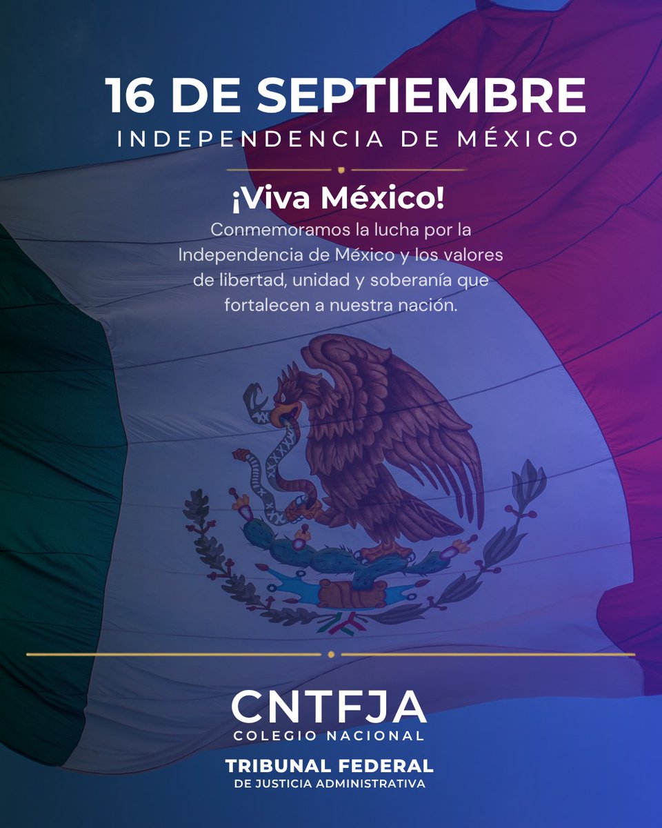 ColegioTFJA's tweet photo. Hoy, recordamos nuestra historia y los principios que nos unen como país.

Desde el Colegio Nacional del #TFJA, celebramos a México y refrendamos el valor de instituciones al servicio de nuestra sociedad.

¡Viva México! 🇲🇽

#CNTFJA #IndependenciaDeMéxico #16DeSeptiembre https://t.co/vR7fLpSP3j