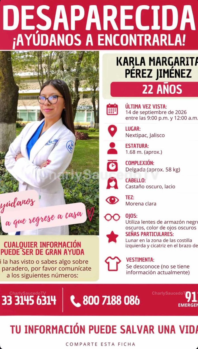 SaucedoCharly's tweet photo. Buscan a Karla Margarita Pérez Jiménez, estudiante de Medicina, reportada como desaparecida. La ficha indica que fue vista por última vez el 14 de septiembre entre 9:00 p.m. y 12:00 a.m. en Nextipac, Jalisco.

Tiene 22 años; mide aprox. 1.68 m, complexión delgada, cabello castaño oscuro y lacio, tez morena clara y usa lentes negros. También señalan un lunar en costillas izquierdas y una cicatriz en el brazo.

Si sabes algo, llama al 33 3145 6314, 800 7188 086 o al 911. #Jalisco #Desaparecida #Búsqueda