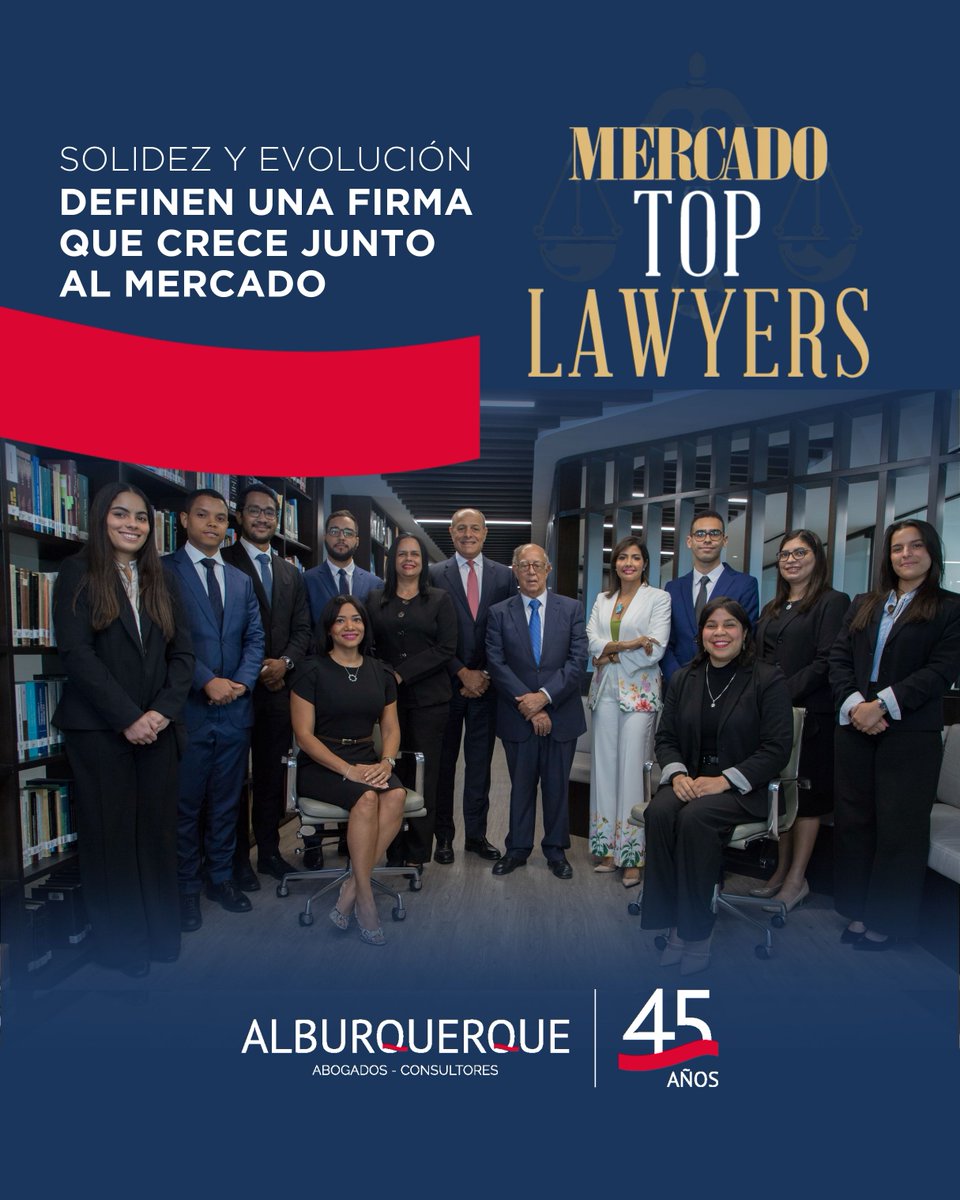 AlburquerqueRD's tweet photo. ¡Más de 4 décadas construyendo el futuro del derecho!
 
Nos llena de orgullo compartir que Alburquerque ha sido destacado en la prestigiosa edición Mercado Top Lawyers – septiembre 2026. Un reconocimiento que resalta más de 40 años de trayectoria, solidez y constante evolución. https://t.co/WnSO8Wo0w3