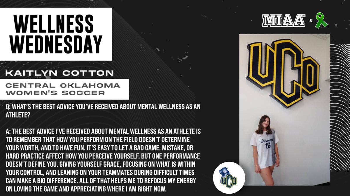 TheMIAA's tweet photo. 𝐖𝐞𝐥𝐥𝐧𝐞𝐬𝐬 𝐖𝐞𝐝𝐧𝐞𝐬𝐝𝐚𝐲 with the MIAA ⚽️

Our first mental health and wellness spotlight is Central Oklahoma's Kaitlyn Cotton. Read below to see what the best advice is that she's received on mental wellness as an athlete. ⬇️

#BringYourAGame https://t.co/74kz5gUUQw