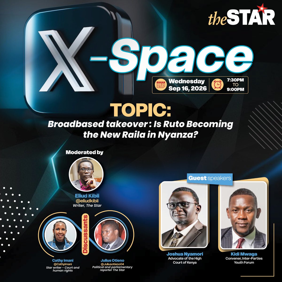 TheStarKenya's tweet photo. 🔥 TONIGHT on The Star X-Space 🔥

TOPIC: Broadbased takeover — Is Ruto becoming the new Raila in Nyanza?

Tune in and join the conversation from 7:30 PM – 9 PM EAT
Moderated by Eliud Kibii (@eliudkibii)

Guest speakers:
Joshua Nyamori
Kidi Mwaga https://t.co/RBuaxeTMHz