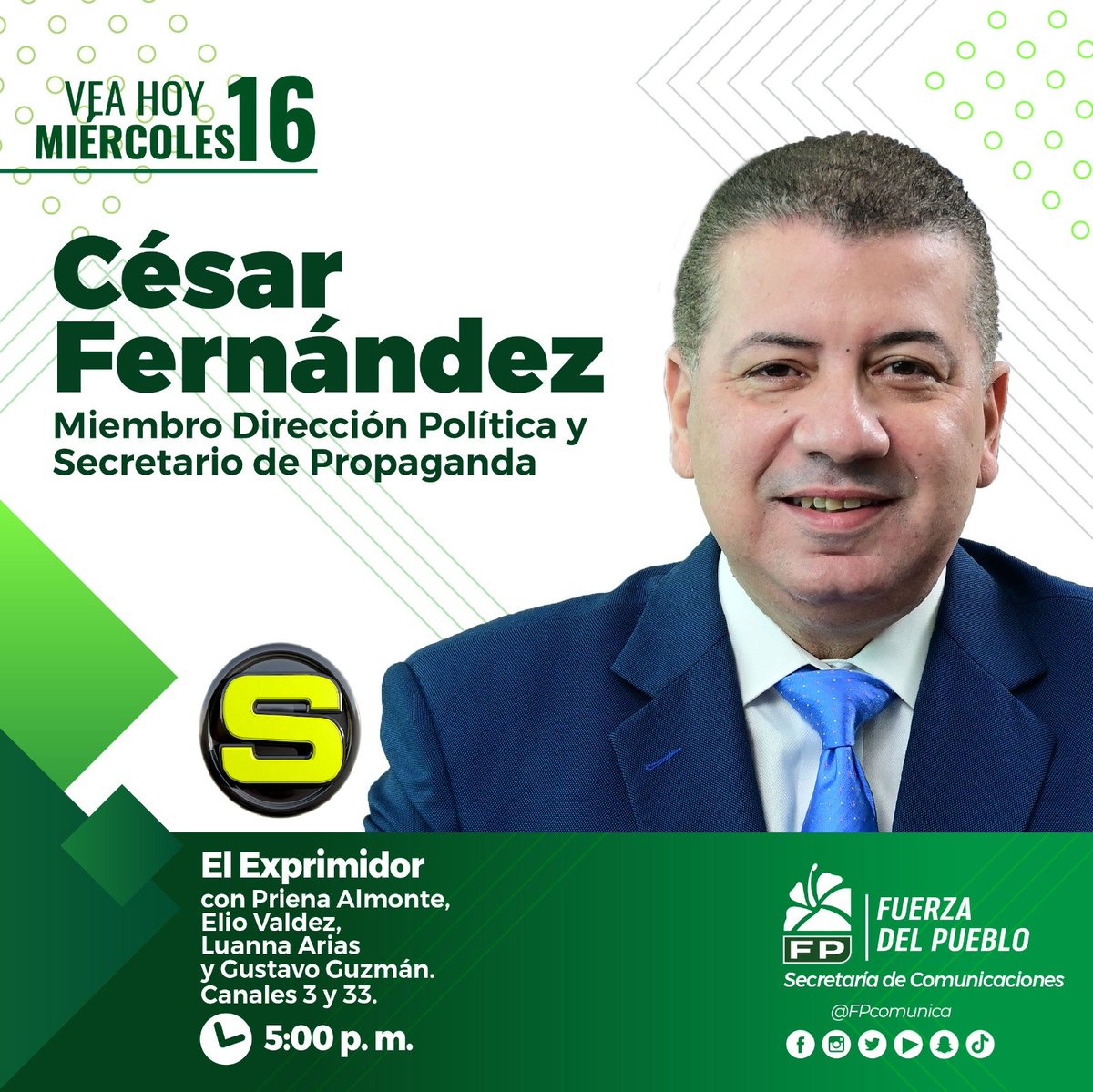Evelynp881's tweet photo. 🎥 🎙️|Entrevista de este miércoles 16 de septiembre  César Fernández, miembro Dirección Política FP y Secretario de Propaganda

Hora⏰:  5:00 p.m.

Programa: El Exprimidor 

Canales: 3 y 33

#FPComunica
#FuerzaDelPueblo https://t.co/U0SOuMz9QB