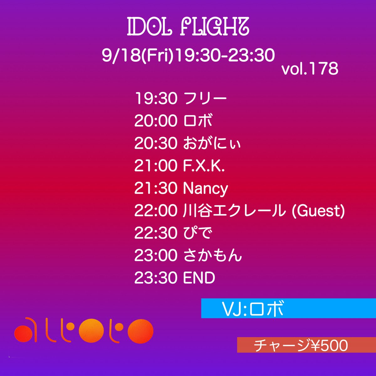altoto_1st's tweet photo. あさって‼️
9/18(金)19:30-23:30
アイドルフライト178✈️
#ドルフラ
チャージ¥500
バーカン:しゅどー

ゲストDJ:
川谷エクレール

レギュラーDJ:
さかもん
F.X.K.
Nancy
ロボ
ぴで

VJ:
ロボ

タイテでました✨

ゲストDJはエクレールくん‼️‼️
あさって盛り上がっていきましょー‼️‼️
おまちしてますぽ☆ https://t.co/tQssS2pKuP