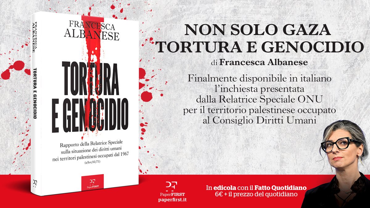 fattoquotidiano's tweet photo. L'architettura di un sistema costruito sulla disumanizzazione. 
Un regime di terrore psicologico progettato per spezzare i corpi e privare un popolo della propria dignità.

Dal 5 settembre arriva per la prima volta in italiano l’inchiesta presentata al Consiglio Diritti Umani dell’ONU da Francesca Albanese, Relatrice Speciale per i territori palestinesi occupati.

"TORTURA E GENOCIDIO" documenta l’uso sistematico degli abusi, le pratiche detentive e non detentive, la distruzione dei mezzi di sussistenza e il terrore psicologico inflitto a uomini, donne e bambini.
Un documento fondamentale per comprendere la realtà dei fatti oltre la propaganda.

📍 DISPONIBILE SOLO IN EDICOLA con Il Fatto Quotidiano
