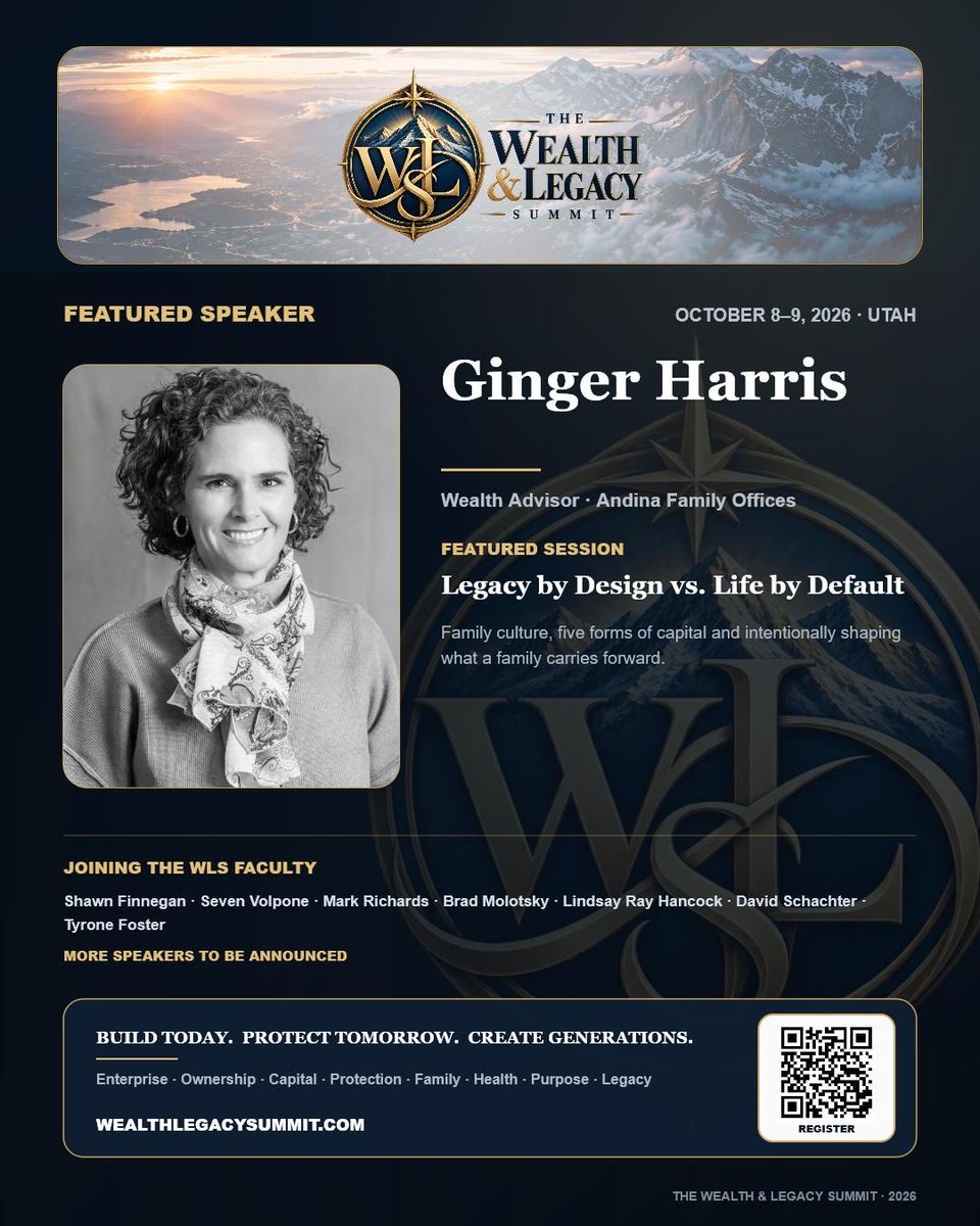 x5convergence's tweet photo. Welcoming Ginger Harris to The Wealth &amp; Legacy Summit 2026

Wealth Advisor · Andina Family Offices

Featured: Legacy by Design vs. Life by Default

📅 Oct 8–9, 2026 · Utah
🔗 https://t.co/ESey8gmbPF

Build today. Protect tomorrow. Create generations.

#WLS2026 #X5Convergence https://t.co/40QAoepahZ