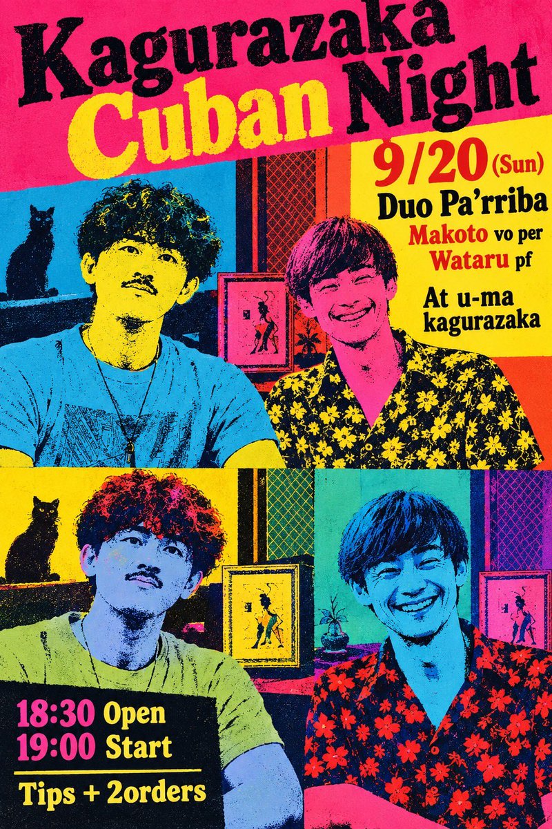 makotojapon's tweet photo. ９／２０(日)Dúo Pa’rribaで神楽坂u-ma kagurazakaへ。 https://t.co/d2C15du7Zk
フライヤー３パターンby Aizawa Wataru(pf.)、人気のベジ・プレートご予約絶賛受付中です。 https://t.co/GUy3DOql86