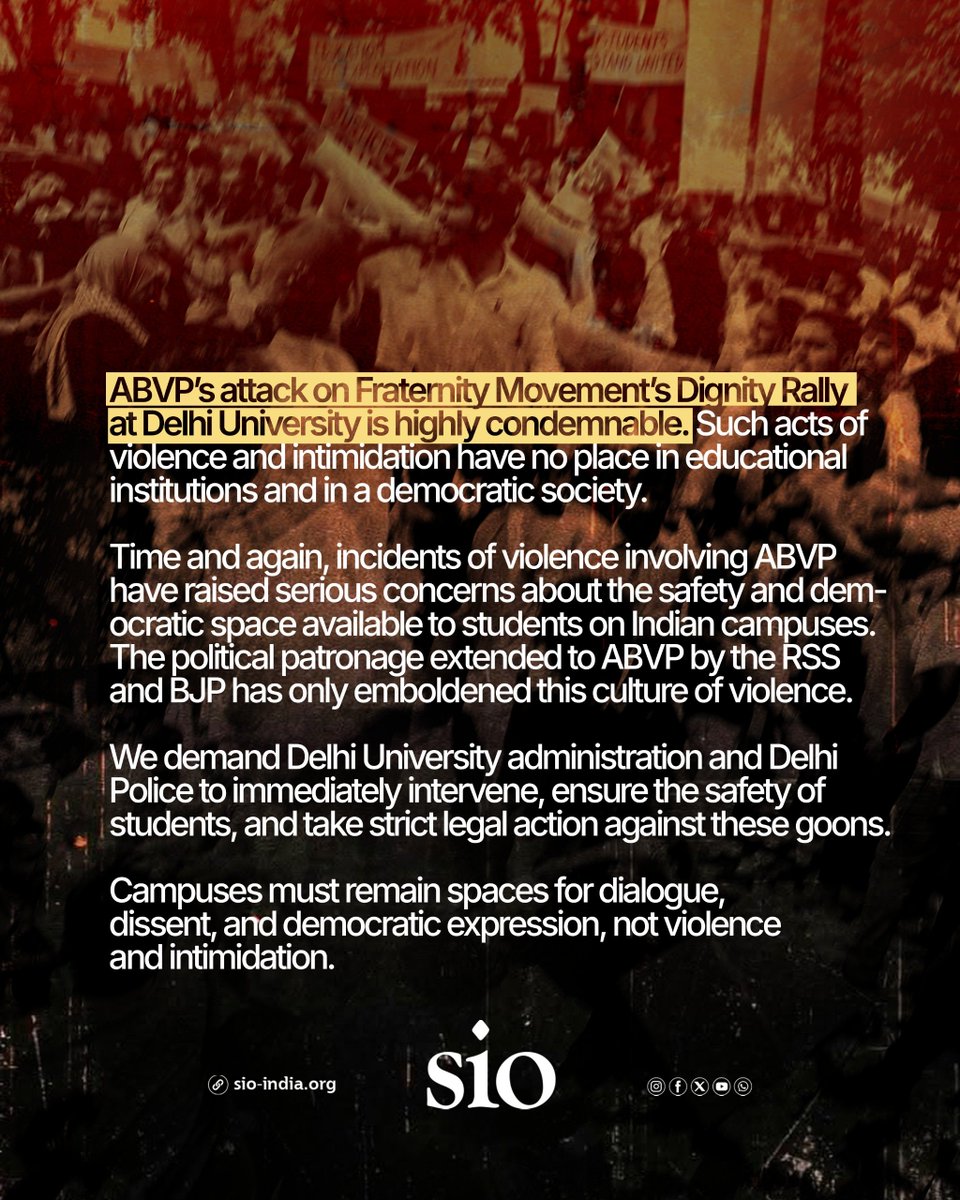 sioindia's tweet photo. ABVP’s attack on Fraternity Movement’s Dignity Rally at Delhi University is highly condemnable. Such acts of violence and intimidation have no place in educational institutions and in a democratic society. https://t.co/1K2bgPrwmM