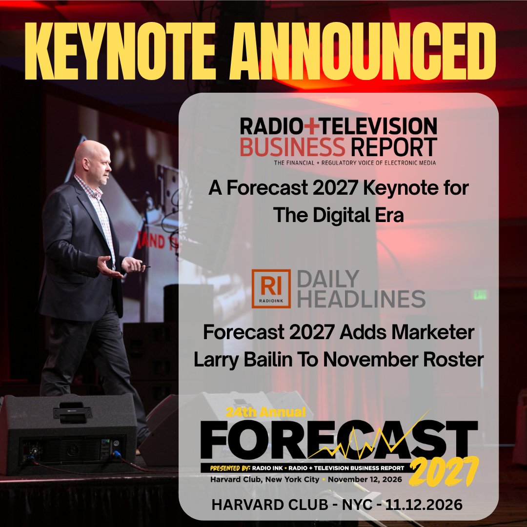 LarryBailin's tweet photo. Radio Ink and RBR+TVBR are proud to bring best-selling author Larry Bailin to the @harvardclubny in November to keynote Forecast 2027
https://t.co/STRkkVivtx
@RadioInk
#keynote https://t.co/dz1mAGVrJe