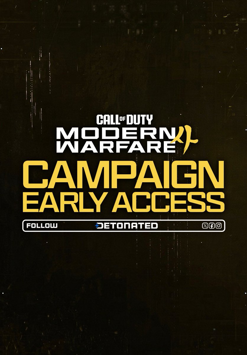 DETONATEDcom's tweet photo. 1 MONTH Until Modern Warfare 4 Campaign Early Access 👀🔥

October 16th. https://t.co/BVfqa2Nh68