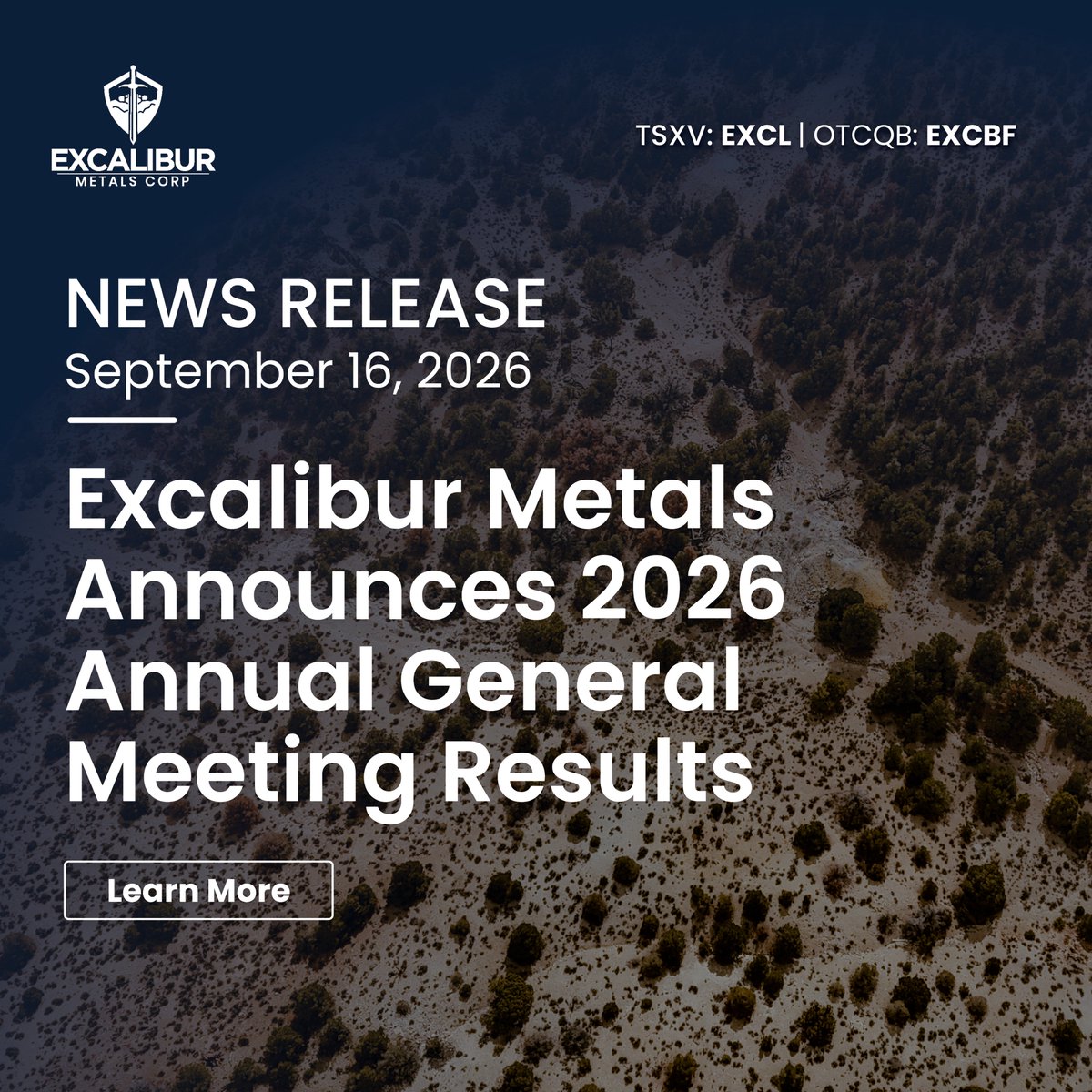 ExcaliburMetals's tweet photo. Excalibur Metals Announces 2026 Annual General Meeting Results

Excalibur is pleased to announce that all motions presented to shareholders at its 2026 Annual General Meeting were approved.

Shareholders elected John Gilbert, CEO, and Gernot Wober, P.Geo., as new directors, joining re-elected directors Lewis Lawrick, Ken Engquist and Lisa Dea.

The additions further strengthen Excalibur’s leadership as the Company advances its exploration strategy at Bellehelen. Mr. Wober brings approximately 35 years of international mineral exploration and project development experience, including senior roles with First Nordic Metals, Discovery Silver and Osisko Mining, while Mr. Gilbert brings more than 18 years of exploration and mine geology experience across North America.

Read the full NR: https://t.co/kDSpMh0XbZ

TSX.V: $EXCL.V | OTCQB: $EXCBF

#gold #silver #mining #exploration #nevada #goldstocks #silverstocks