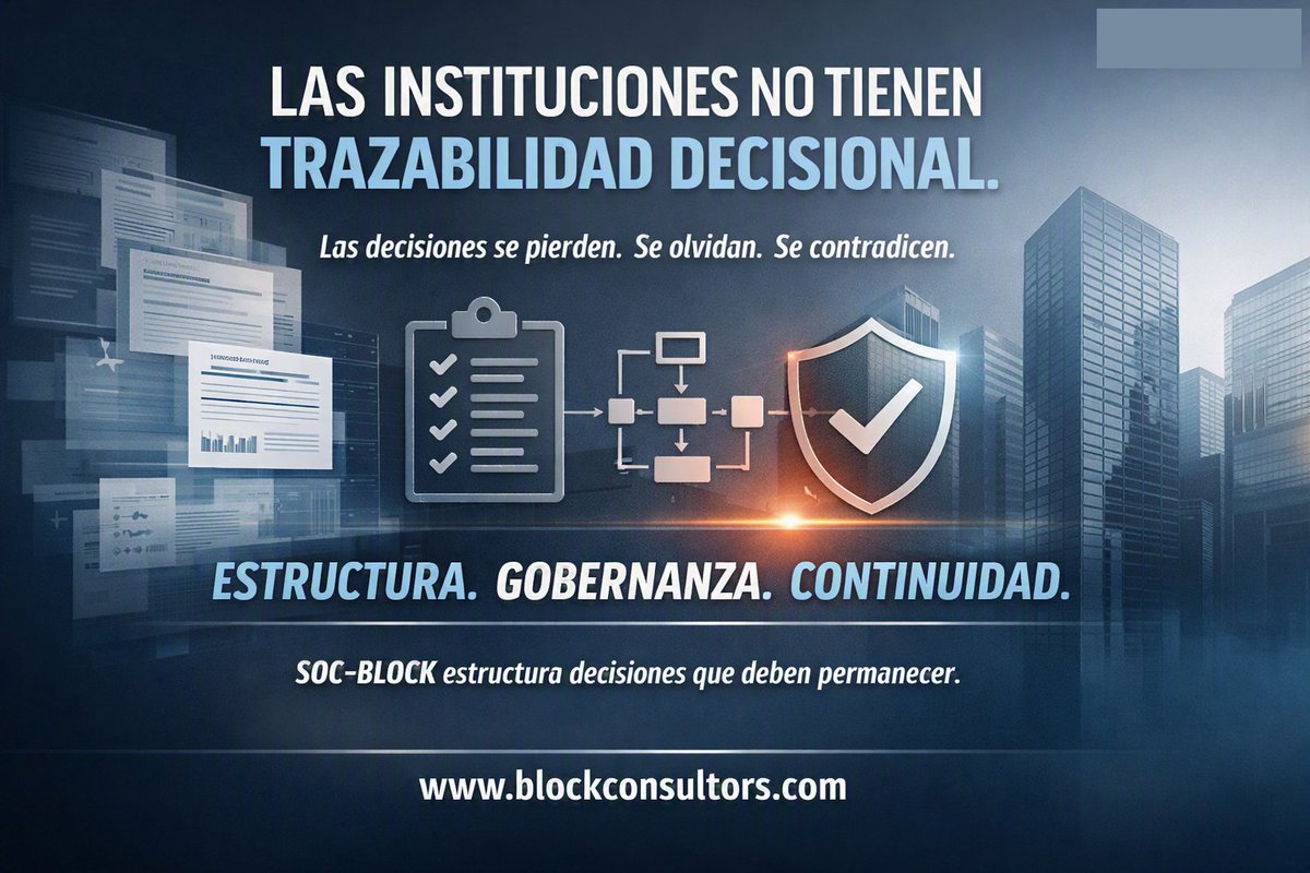 BLOCKCONSULTORS's tweet photo. Las decisiones se pierden cuando no se estructuran. 
Sin trazabilidad, no hay gobernanza. 
SOC‑BLOCK sostiene decisiones que deben permanecer. 
BLOCKCONSULTORS.
https://t.co/b3mLjNDaEh https://t.co/kkpPuC43MW