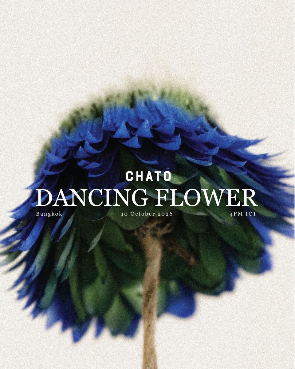 chato_studio's tweet photo. Chato Dancing Flower
10 Oct 2026 — 4PM ICT Bangkok
Save The Date

#ChatoDancingFlower
#BIFW2026 https://t.co/q6cOIgR6lE