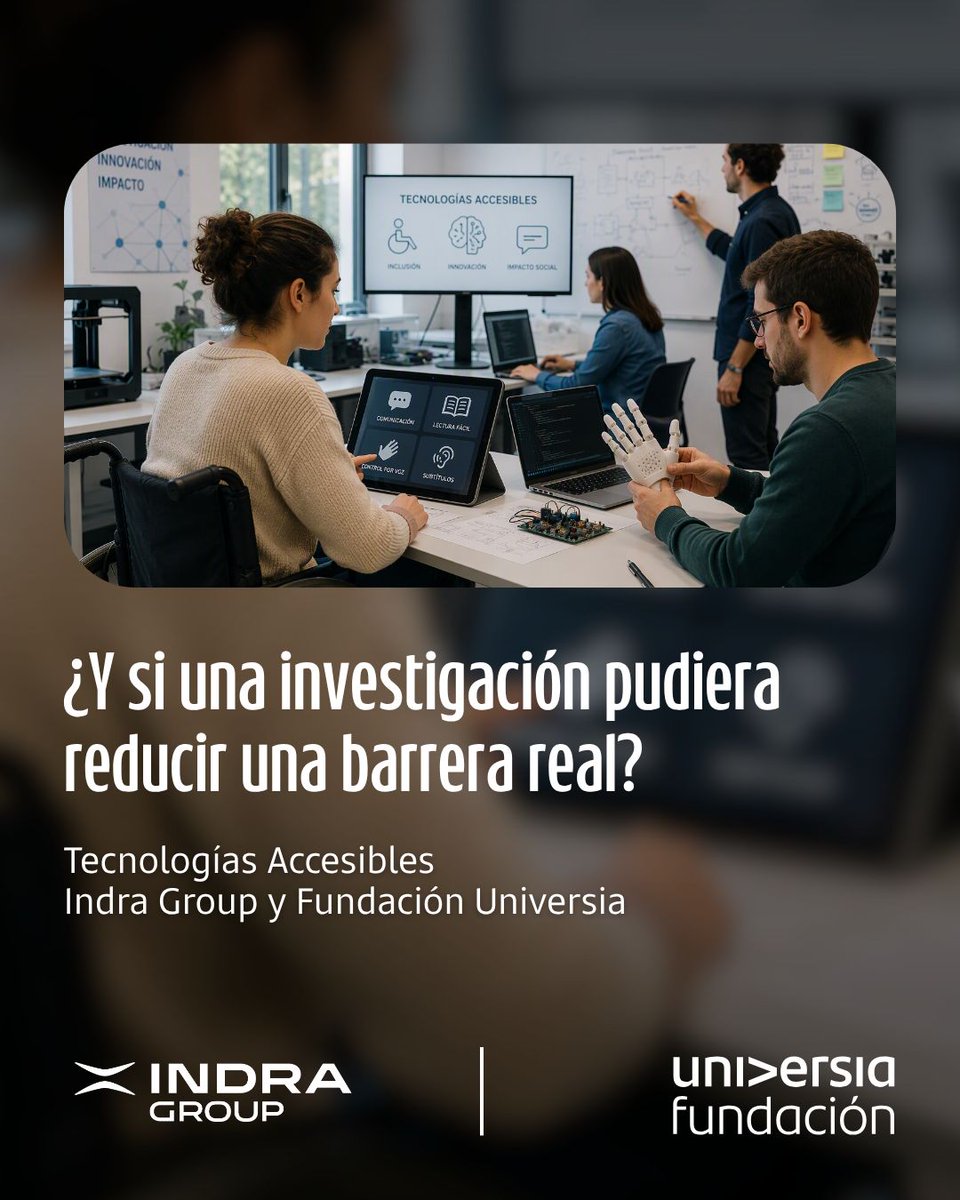FUniversia's tweet photo. ¿Y si vuestra investigación pudiera reducir barreras? 🔬

@IndraCompany y Fundación Universia impulsan proyectos universitarios de tecnología accesible.

💡 3 ayudas de 25.000 €
➕ 10.000 € en categoría especial

👉 Consulta la convocatoria: https://t.co/HMYylk4jr5

#TecnologíasAccesibles