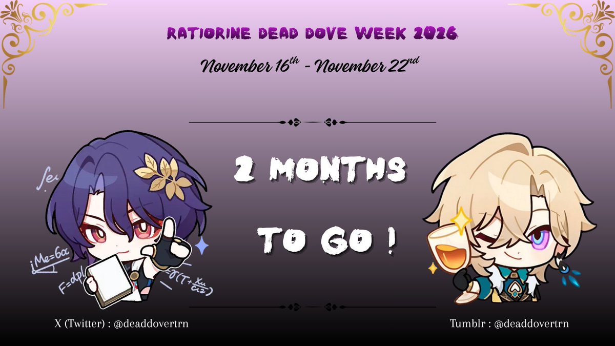 deaddovertrn's tweet photo. 2 months left before Ratiorine Dead Dove Week! 
We hope you're as excited as us! 

#ratiorine https://t.co/uvisF5YqP7