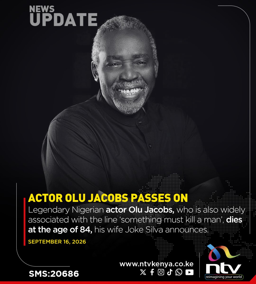 ntvkenya's tweet photo. Legendary Nigerian actor Olu Jacobs, who is also widely associated with the line ‘something must kill a man’, dies aged 84. https://t.co/bzbmphnLSo