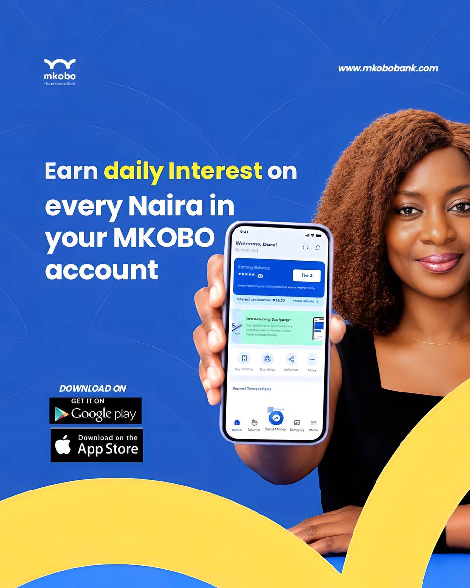 mkobobank's tweet photo. With Mkobo, earn daily interest on every naira in your account while keeping your money accessible when you need it.
Start growing your money smarter.
Download the Mkobo app today. 📲💰
https://t.co/g4ysYiOAKE
#Mkobobank #SaveAndGrow #DailyInterest #SmartMoneyMoves #personalfinance