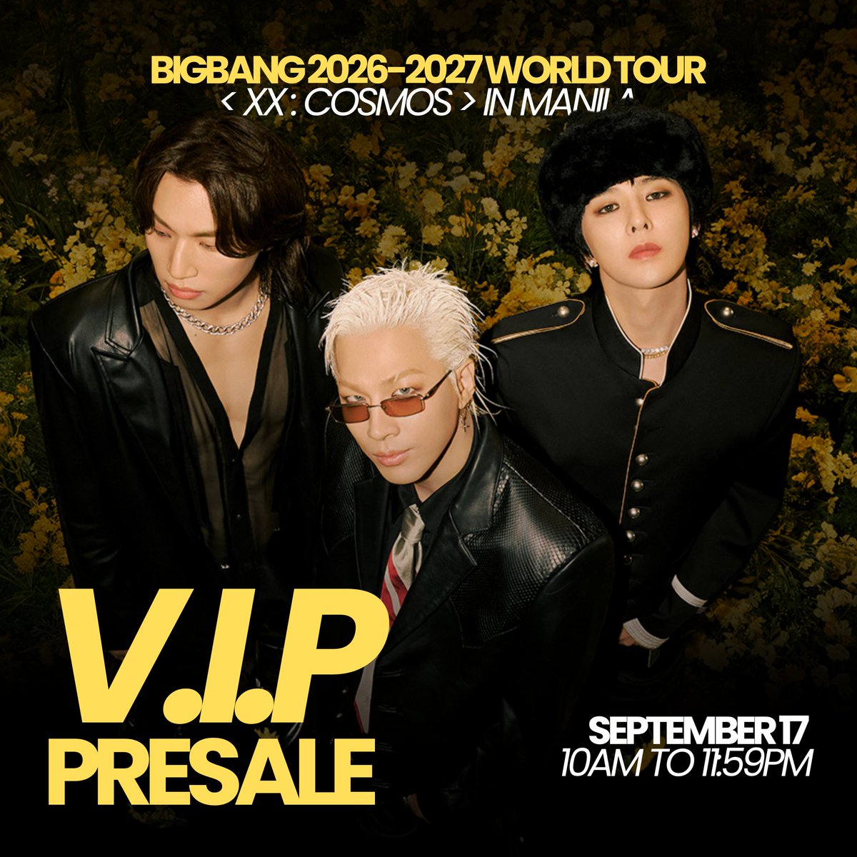 philconcerts's tweet photo. Philippine https://t.co/VHIFC8nGTm, THIS IS YOUR TIME 💛 

Your first chance to secure tickets to the BIGBANG 2026-2027 WORLD TOUR < XX : COSMOS > IN MANILA is happening TODAY through the V.I.P Membership Pre-sale, exclusively from 10AM to 11:59PM 🎫

Manifesting "ticket secured" for you, V.I.P 👑

#COSMOS_WORLD_TOUR_IN_MANILA @ovationprod @aegpresentsasia
