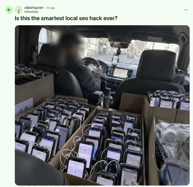 Chevaugn_'s tweet photo. Driving 100 phones around to fake directions requests? Google does have a patent describing directions-based ranking using mobile logs. But the algorithm doesn't just count hits, it looks for natural patterns. 

This is just a one-way ticket to a Google penalty. https://t.co/hgCpLXBnfH