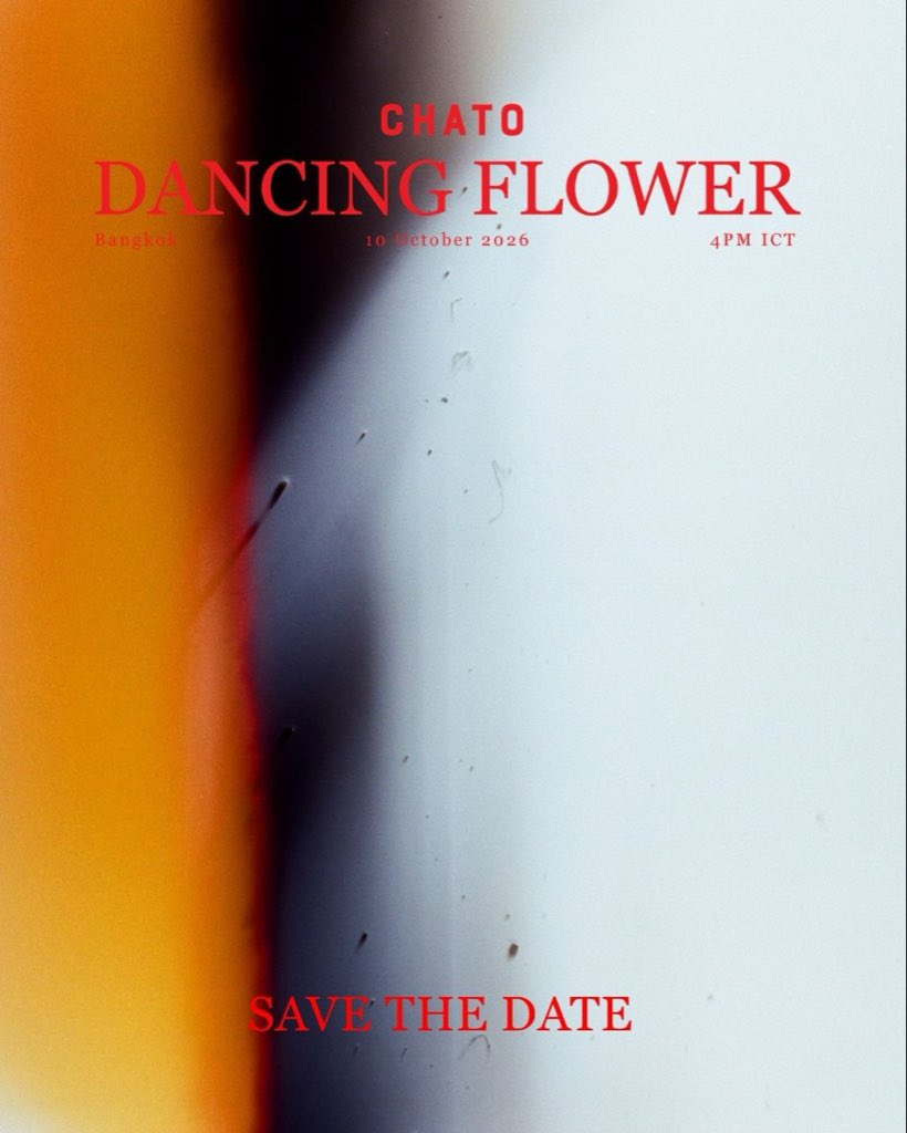 chato_studio's tweet photo. Chato Dancing Flower
10 Oct 2026 — 4PM ICT Bangkok
Save The Date

#ChatoDancingFlower
#BIFW2026 https://t.co/q6cOIgR6lE