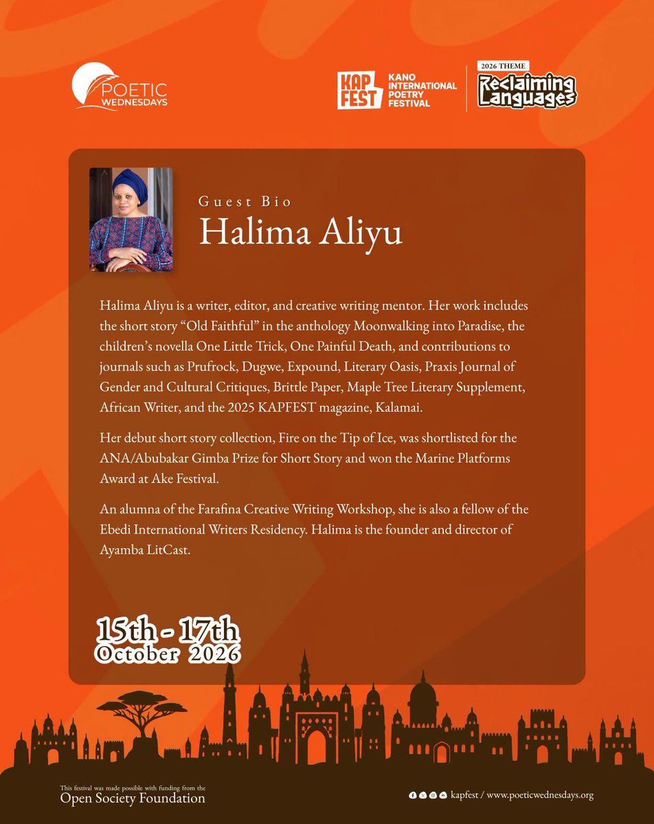 Kanopoetryfest's tweet photo. We’re happy to welcome writer and editor Halima Aliyu to #KAPFEST26!

We’re excited to have her join us for this year’s celebration of poetry, language, literature and the arts.

We hope you've gotten your tickets! 
If you haven't,  grab using this link: https://t.co/kB30EElI7m 

15–17 October 2026 | Kano