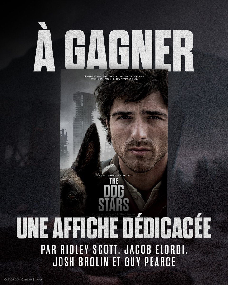 20thCenturyFR's tweet photo. Tentez de gagner une affiche de "The Dog Stars" dédicacée par Ridley Scott, Jacob Elordi, Josh Brolin et Guy Pearce !

Pour participer, il vous suffit de RT ce post 🔁

Vous avez jusqu'au 23 septembre 2026 à 23h59 pour participer.

Consultez le règlement ici : https://t.co/8mOq20pCbc