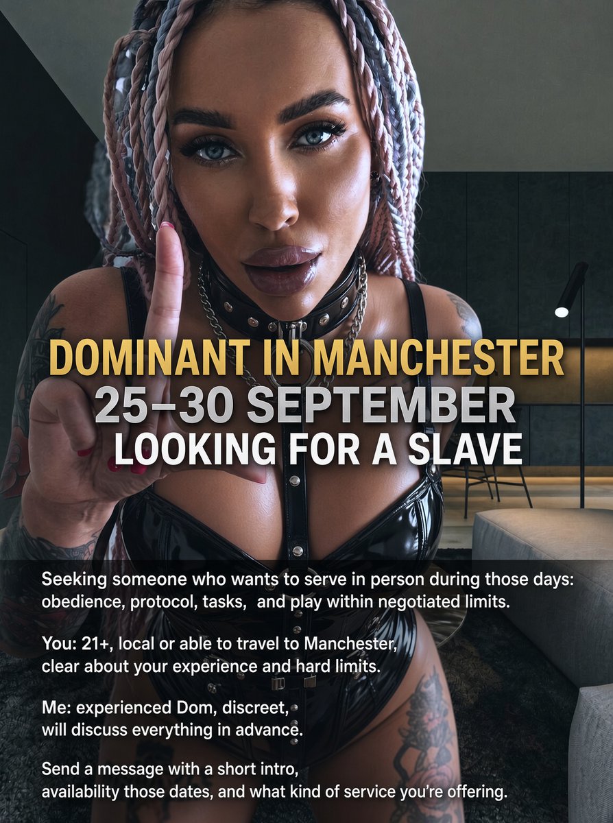 cokeyspeed69's tweet photo. Looking for a slave in Manchester, 25–30 September.
I will be in the city those dates and want an obedient, available sub for sessions / service.
.#BDSM #Femdom #Domme #Mistress #Dominant #Slave #Submissive #SubWanted #LookingForSlave https://t.co/So2cd6goLL
