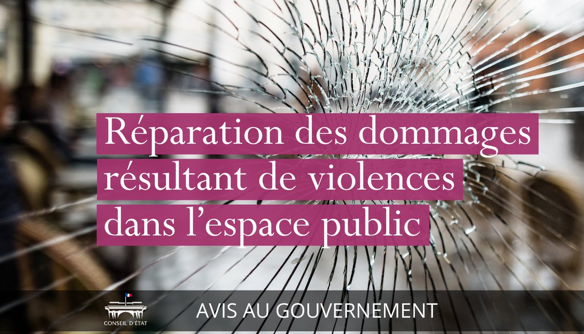 Conseil_Etat's tweet photo. 🧭 Avis rendu au @gouvernementFR sur un projet de loi relatif à la réparation des dommages résultant de  violences ou de dégradations commises dans l’espace public et au recouvrement des dommages et intérêts➡️https://t.co/AUAk28Skl5 https://t.co/ZcyqoI95EB