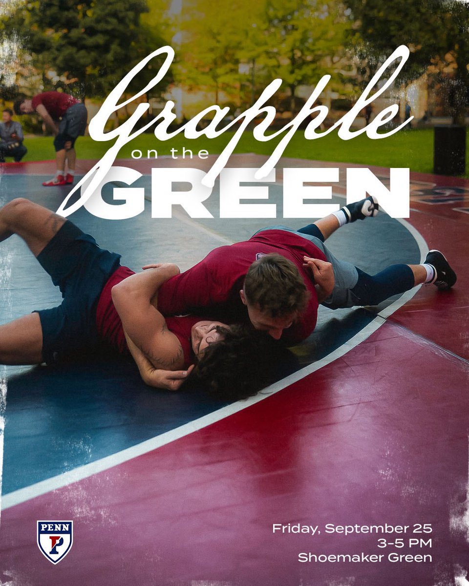 PennWrestling's tweet photo. 𝙎𝙖𝙫𝙚 𝙩𝙝𝙚 𝘿𝙖𝙩𝙚 🫵

Our annual Grapple on the Green is locked in for Sept. 25 at 3 PM on Shoemaker Green!

#TheBuild | #FightOnPenn https://t.co/YpJpYyKf08