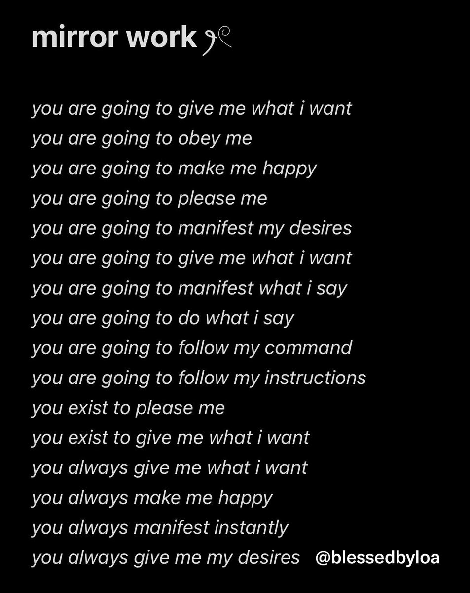 blessedbyloa's tweet photo. you exist to give me what i want,
you always do what i say 
#mirror #work https://t.co/8QugVdluTB