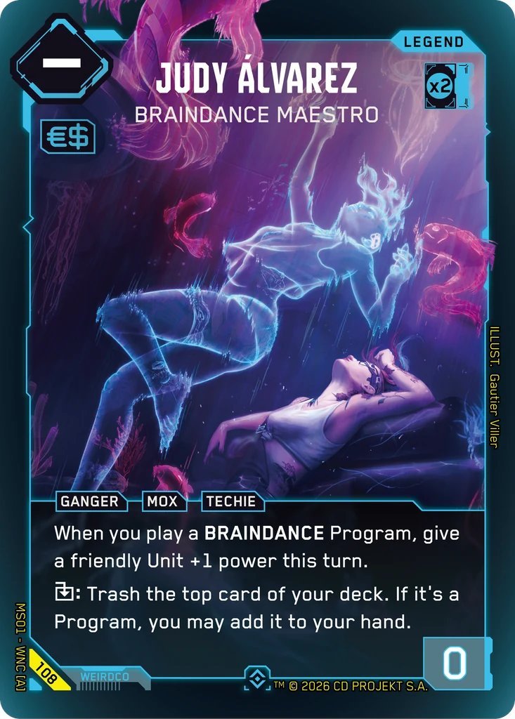 Adonis_Allan's tweet photo. Cyberpunk TCG Card of the Day🌆
Judy Álvarez: Braindance Maestro Blue Epic Legend
Every time you play a Braindance Program, one of your Units gets +1 power for that turn.
You can also spend her to mill the top card of your deck. If that card is a Program, you may put it in your hand. Otherwise it stays in the trash.
#CTCG